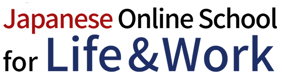 Japanese Online School for LIFE & Work